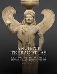 ANCIENT TERRACOTTAS FROM SOUTH ITALY AND SICILY IN THE J. PAUL GETTY MUSEUM