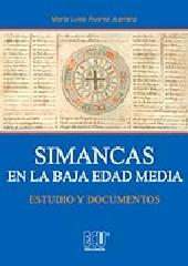 SIMANCAS EN LA BAJA EDAD MEDIA "ESTUDIO Y DOCUMENTOS"