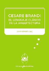 CESARE BRANDI: EL LENGUAJE CLÁSICO DE LA ARQUITECTURA