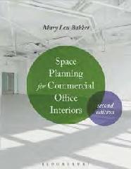 SPACE PLANNING FOR COMMERCIAL OFFICE INTERIORS