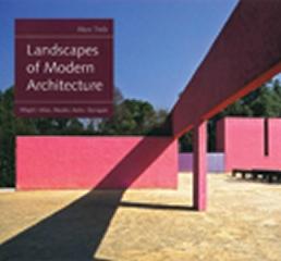 LANDSCAPES OF MODERN ARCHITECTURE  "WRIGHT, MIES, NEUTRA, AALTO, BARRAGAN"