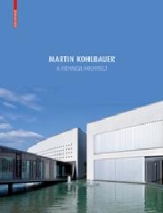 MARTIN KOHLBAUER: A VIENESSE ARCHITECT.