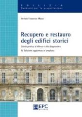 RECUPERO E RESTAURO DEGLI EDIFICI STORICI.  "GUIDA PRATICA AL RILIEVO E ALLA DIAGNOSTICA."