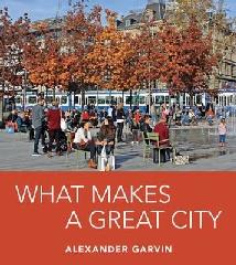 WHAT MAKES A GREAT CITY