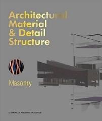 ARCHITECTURAL MATERIAL & DETAIL STRUCTURE "MASONRY"