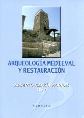 ARQUEOLOGÍA MEDIEVAL Y RESTURACIÓN