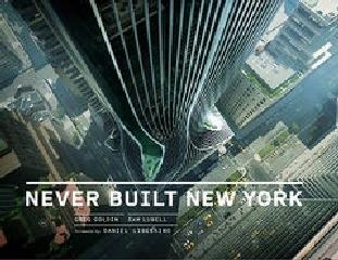 NEVER BUILT NEW YORK