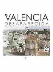 LA VALENCIA DESAPARECIDA 2