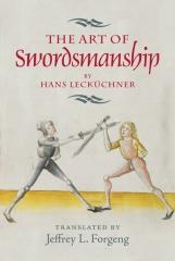 THE ART OF SWORDSMANSHIP BY HANS LECKÜCHNER