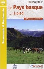 LE PAYS BASQUE... A PIED : 20 PROMENADES & RANDONNEES