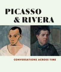 PICASSO AND RIVERA " CONVERSATIONS ACROSS TIME"