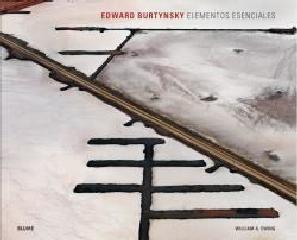 EDWARD BURTYNSKY. ELEMENTOS ESENCIALES