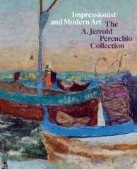 IMPRESSIONIST AND MODERN ART THE A. JERROLD PERENCHIO COLLECTION