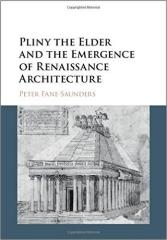 PLINY THE ELDER AND THE EMERGENCE OF RENAISSANCE ARCHITECTURE