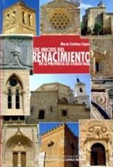 LOS INICIOS DEL RENACIMIENTO EN LA PROVINCIA DE CIUDAD REAL "Testigos arquitectónicos"