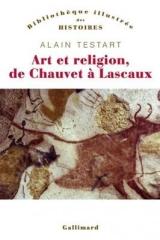 ART ET RELIGION DE CHAUVET À LASCAUX