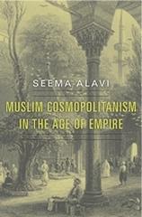 MUSLIM COSMOPOLITANISM IN THE AGE OF EMPIRE