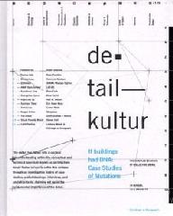 DETAIL KULTUR  IF BUILDINGS HAD DNA: CASE STUDIES OF MUTATIONS