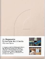 JO NAGASAKA / SCHEMATA ARCHITECTS "OBJECTS AND SPACES"