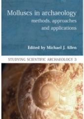 MOLLUSCS IN ARCHAEOLOGY: METHODS, APPROACHES AND APPLICATIONS 