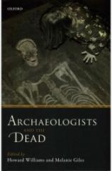 ARCHAEOLOGISTS AND THE DEAD 