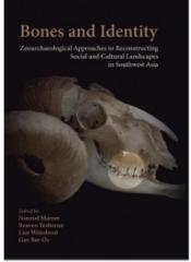 BONES AND IDENTITY "ZOOARCHAEOLOGICAL APPROACHES TO RECONSTRUCTING SOCIAL AND CULTURAL LANDSCAPES IN SOUTHWEST ASIA"