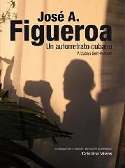 FIGUEROA UN AUTORRETRATO CUBANO