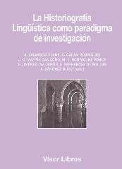 LA HISTORIOGRAFÍA LINGÜÍSTICA COMO PARADIGMA DE INVESTIGACIÓN