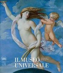 IL MUSEO UNIVERSALE. " DAL SOGNO DI NAPOLEONE A CANOVA."