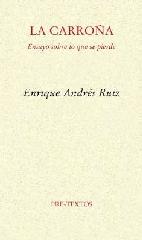 LA CARROÑA "ENSAYO SOBRE LO QUE SE PIERDE"