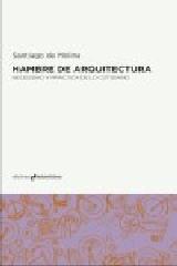 HAMBRE DE ARQUITECTURA "NECESIDAD Y PRÁCTICA DE LO COTIDIANO"