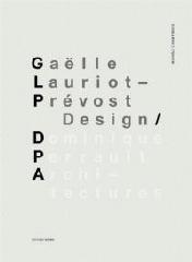 GAËLLE LAURIOT-PRÉVOST DESIGN / DOMINIQUE PERRAULT ARCHITECTURES
