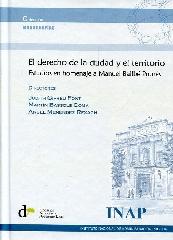 DERECHO DE LA CIUDAD Y EL TERRITORIO. ESTUDIOS EN HOMENAJE A MANUEL BALLBE BRUNES.