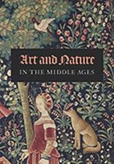 ART AND NATURE IN THE MIDDLE AGES