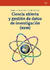 CIENCIA ABIERTA Y GESTIÓN DE DATOS DE INVESTIGACIÓN (RDM)