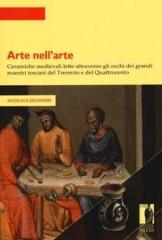 ARTE NELL'ARTE "CERAMICHE MEDIEVALI LETTE ATTRAVERSO GLI OCCHI DEI GRANDI MAESTRI TOSCANI DEL TRECENTO E DEL QUATTROCENT"