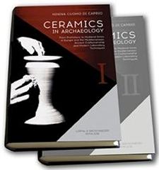 CERAMICS IN ARCHAEOLOGY. FROM PREHISTORIC TO MEDIEVAL TIMES IN EUROPE AND THE MEDITERRANEAN "ANCIENT CRAFTSMANSHIP AND MODERN LABORATORY TECHNIQUES. 2 VOLL"
