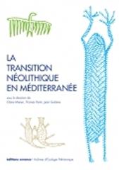 LA TRANSITION NEOLITHIQUE EN MEDITERRANEE