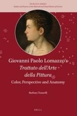 GIOVANNI PAOLO LOMAZZO'S TRATTATO DELL'ARTE DELLA PITTURA "COLOR, PERSPECTIVE AND ANATOMY"