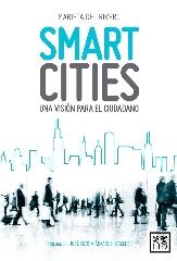 SMART CITIES "UNA VISIÓN PARA EL CIUDADANO"