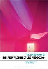 THE HANDBOOK OF INTERIOR ARCHITECTURE AND DESIGN