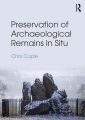 PRESERVATION OF ARCHAEOLOGICAL REMAINS IN-SITU
