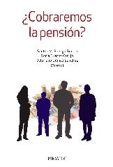 ¿COBRAREMOS LA PENSIÓN?