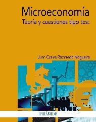 MICROECONOMÍA "TEORÍA Y CUESTIONES TIPO TEST"