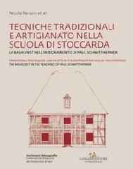 TECNICHE TRADIZIONALI E ARTIGIANATO NELLA SCUOLA DI STOCCARDA.   "TRADITIONAL TECHNIQUES AND CRAFTS IN THE STUTTGART SCHOOL OF ARCHITECTURE"