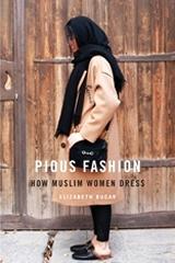 PIOUS FASHION "HOW MUSLIM WOMEN DRESS"