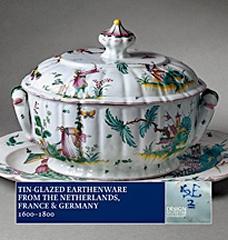 TIN-GLAZED EARTHENWARE FROM THE NETHERLANDS, FRANCE & GERMANY, 1600-1800