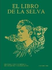 EL LIBRO DE LA SELVA "HISTORIAS CONTEMPORÁNEAS DE LA AMAZONIA Y SUS MÁRGENES"