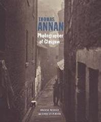 THOMAS ANNAN PHOTOGRAPHER OF GLASGOW 