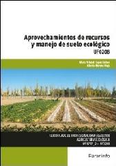 APROVECHAMIENTOS DE RECURSOS Y MANEJO DE SUELO ECOLÓGICO